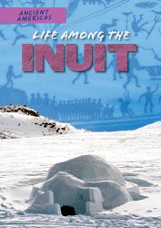 Life among the Inuit