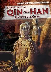 The Culture of the Qin and Han Dynasties of China