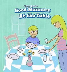 Good Manners at the Table