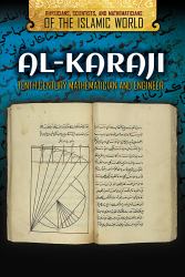 Al-Karaji : Tenth Century Mathematician and Engineer