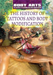 The History of Tattoos and Body Modification