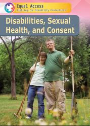 Disabilities, Sexual Health, and Consent