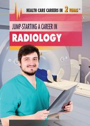 Jump-Starting a Career in Radiology