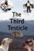 The Third Testicle