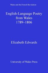 English-Language Poetry from Wales 1789-1806