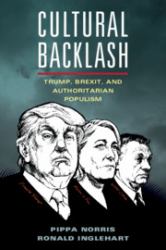 Cultural Backlash : Trump, Brexit, and Authoritarianism Populism