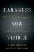 Darkness Now Visible : Patriarchy's Resurgence and Feminist Resistance