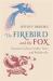 The Firebird and the Fox : Russian Culture under Tsars and Bolsheviks