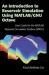 An Introduction to Reservoir Simulation Using MATLAB/GNU Octave : User Guide for the MATLAB Reservoir Simulation Toolbox (MRST)