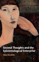 Second Thoughts and the Epistemological Enterprise