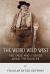 The Weird Wild West: Tall Tales and Legends about the Frontier