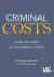 Criminal Costs : Legal Aid Costs in the Criminal Courts