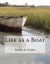 Life As a Boat