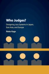 Who Judges? : Designing Jury Systems in Japan, East Asia, and Europe