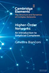 Higher-Order Networks : An Introduction to Simplicial Complexes