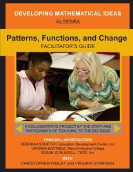 Patterns, Functions, and Change Facilitator's Guide