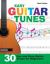 Easy Guitar Tunes : 30 Fun and Easy Guitar Tunes for Beginners