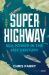 Super Highway