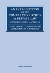 An Introduction to the Comparative Study of Private Law : Readings, Cases, Materials