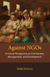 Against NGOs : Critical Theory, Management and Development