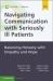 Navigating Communication with Seriously Ill Patients : Balancing Honesty with Empathy and Hope