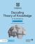 Decoding Theory of Knowledge for the IB Diploma Skills Book with Digital Access (2 Years) : Themes, Skills and Assessment