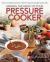 Make the Most of Your Pressure Cooker