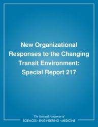 New Organizational Responses to the Changing Transit Environment