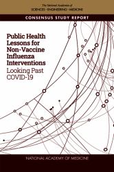 Public Health Lessons for Non-Vaccine Influenza Interventions : Looking Past COVID-19