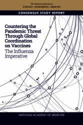 Countering the Pandemic Threat Through Global Coordination on Vaccines : The Influenza Imperative