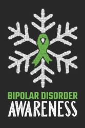 Bipolar Disorder Awareness : Christmas Snowfall College Ruled Bipolar Disorder Awareness Journal, Diary, Notebook 6 X 9 Inches with 100 Pages