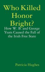 Who Killed Honor Bright?