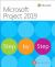 Microsoft Project 2019 Step by Step