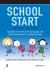 School Start : Targeted Intervention for Language and Sound Awareness in Reception Class, 2nd Edition