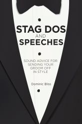 Stag Dos and Speeches