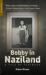 Bobby in Naziland : A Tale of Flatbush