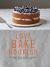 Love, Bake, Nourish : Healthier Cakes and Desserts Full of Fruit and Flavor