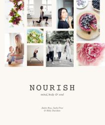 Nourish : Mind, Body and Soul