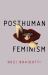 Posthuman Feminism