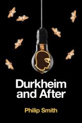 Durkheim and After : The Durkheimian Tradition, 1893-2020