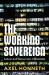 The Working Sovereign : Labour and Democratic Citizenship