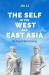 The Self in the West and East Asia : Being or Becoming