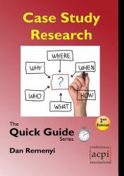 Case Study Research : The Quick Guide Series