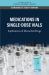 Medications in Single Dose Vials : Implications of Discarded Drugs