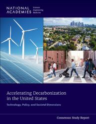 Accelerating Decarbonization in the United States : Technology, Policy, and Societal Dimensions