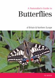 A Naturalist's Guide to the Butterflies of Great Britain and Northern Europe