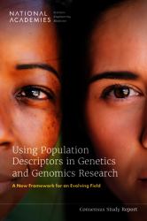 Using Population Descriptors in Genetics and Genomics Research : A New Framework for an Evolving Field