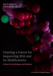 Charting a Future for Sequencing RNA and Its Modifications : A New Era for Biology and Medicine