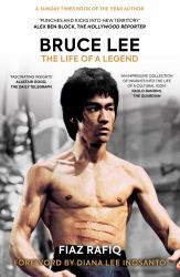 Bruce Lee : The Life of a Legend