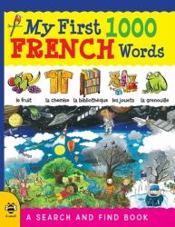 My First 1000 French Words : A Search and Find Book